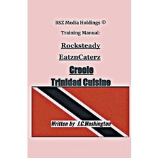 (英文圖書) Creole Trinidad Cuisine 平裝版, Rszmediaholdings (C)️, 英文