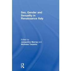 Sex Gender and Sexuality in Renaissance Italy 精裝版, Routledge, 英文
