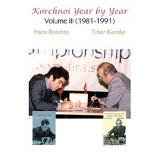(英文圖書) Korchnoi Year by Year: Volume III (1981-1991) 平裝版, Elk and Ruby, 英文