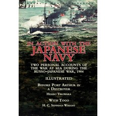 (英文圖書) In Action With the Japanese Navy: Two Personal Accounts of the War at Sea During the Russo-Ja... 精裝版, Leonaur Ltd, 英文