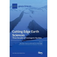 (英文圖書) Cutting Edge Earth Sciences: Three Decades of Cosmogenic Nuclides 精裝版, Mdpi AG, 英文