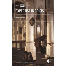 (英文圖書) Expertise in Crisis: The Ideological Contours of Public Scientific Controversies 精裝版, Bristol University Press, 英文