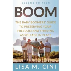 (英文圖書) Boom: The Baby Boomers' Guide to Preserving Your Freedom and Thriving as You Ag... 平裝版, Ethos Collective, 英文