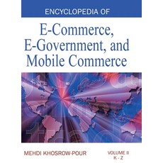 (英文圖書) Encyclopedia of E-Commerce E-Government and Mobile Commerce (Volume 2) 精裝版, Idea Group Reference, 英文