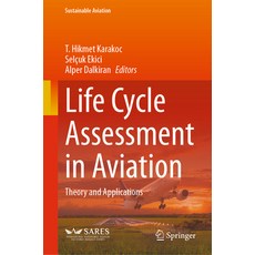 (英文圖書) Life Cycle Assessment in Aviation: Theory and Applications 精裝版, Springer, 英文