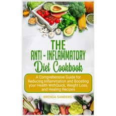The Anti-Inflammatory Diet Cookbook: A Comprehensive Guide for Reducing Inflammation and Boosting yo... 精裝版, Angelo, 英文