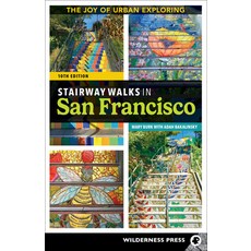 (英文圖書) Stairway Walks in San Francisco: The Joy of Urban Exploring 平裝版, Wilderness Press, 英文