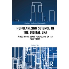 (英文圖書) Popularizing Science in the Digital Era: A Multimodal Genre Perspective on TED Talk Videos 精裝版, Routledge, 英文
