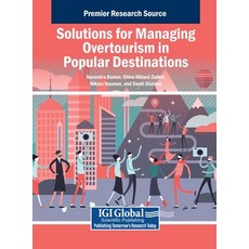 (英文圖書) Solutions for Managing Overtourism in Popular Destinations 精裝版, IGI Global, 英文