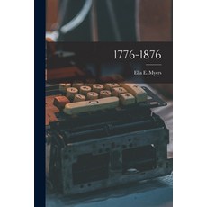 (英文圖書) 1776-1876 平裝版, Legare Street Press, 英文