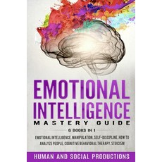 Emotional Intelligence Mastery Guide: 6 Books in 1: Emotional Intelligence Manipulation Self-Disci... 平裝版, Independently Published, 英文