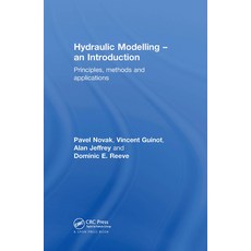 (英文圖書) Hydraulic Modelling: An Introduction: Principles Methods and Applications 精裝版, CRC Press, 英文