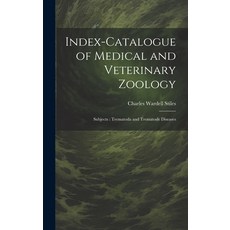 (英文圖書) Index-Catalogue of Medical and Veterinary Zoology: Subjects: Trematoda and Trematode Diseases 精裝版, Legare Street Press, 英文