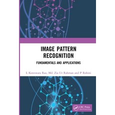 (英文圖書) Image Pattern Recognition: Fundamentals and Applications 平裝版, CRC Press, 英文