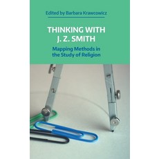 (英文圖書) Thinking with J.Z. Smith: Mapping Methods in the Study of Religion 精裝版, Equinox Publishing (UK), 英文