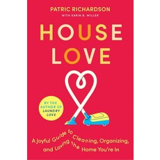 (英文圖書) House Love: A Joyful Guide to Cleaning Organizing and Loving the Home You're in 平裝版, Harvest Publications, 英文