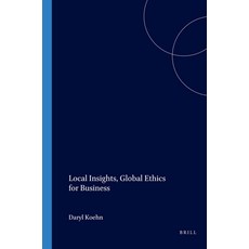 (英文圖書) Local Insights Global Ethics for Business 平裝版, Brill, 英文