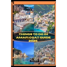 (英文圖書) Things to Do in Amalfi Coast Guide 2025 平裝版, Independently Published, 英文
