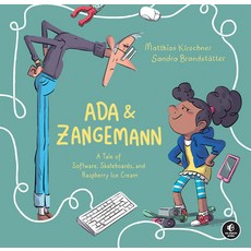(英文圖書)ADA & Zangemann: A Tale of Software Skateboards and Raspberry Ice Cream 精裝版, No Starch Press, 英文