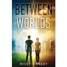 (英文圖書)Between Worlds 平裝版, Snowy Wings Publishing, 英文