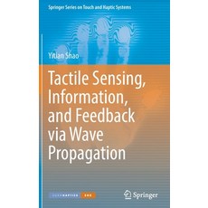 (英文圖書) Tactile Sensing Information and Feedback via Wave Propagation 精裝版, Springer, 英文