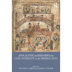 Apocalypse and Reform from Late Antiquity to the Middle Ages 平裝版, Routledge, 英文