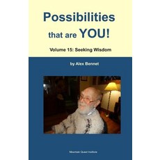 Possibilities that are YOU!: Volume 15: Seeking Wisdom 平裝版, Mqipress Conscious Look Books, 英文