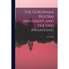 (英文圖書) The Gurdwara Reform Movement and the Sikh Awakening 平裝版, Legare Street Press, 英文