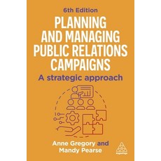 (外文書) Planning and Managing Public Relations Campaigns: A Strategic Approach Paperback, Kogan Page, English