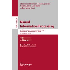 (英文圖書) Neural Information Processing: 29th International Conference Iconip 2022 Virtual Event Nov... 平裝版, Springer, 英文