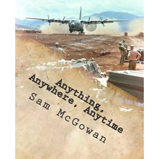 (英文圖書) Anything Anywhere Anytime: Tactical Airlift in the US Army Air Forces and US Air Force from... 平裝版, Createspace Independent Pub..., 英文