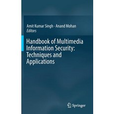 (英文圖書) Handbook of Multimedia Information Security: Techniques and Applications 精裝版, Springer, 英文