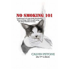 (英文圖書)No Smoking 101: Confessions of a Spy in the President's War on Drugs. How to qui... 平裝版, Createspace Independent Pub..., 英文