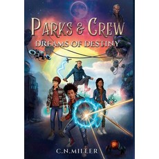 (英文圖書)Parks and Crew: Dreams of Destiny 精裝版, Manuscripts LLC, 英文