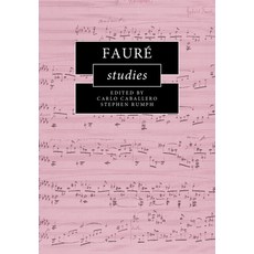 (英文書) Fauré Studies 平裝版, 劍橋大學出版社, 英文