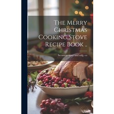 (英文圖書) The Merry Christmas Cooking Stove Recipe Book .. 精裝版, Legare Street Press, 英文