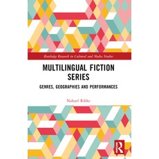(英文圖書) Multilingual Fiction Series: Genres Geographies and Performances 平裝版, Routledge, 英文