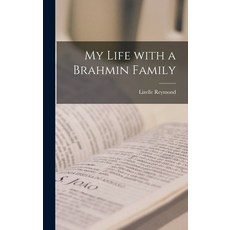 (英文圖書) My Life With a Brahmin Family 精裝版, Hassell Street Press, 英文