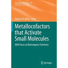 Metallocofactors that Activate Small Molecules: With Focus on Bioinorganic Chemistry 平裝版, Springer, 英文