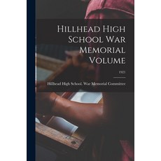 (英文圖書) Hillhead High School War Memorial Volume; 1921 平裝版, Legare Street Press, 英文