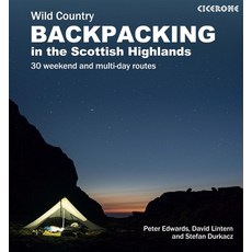 (英文圖書) Wild Country Backpacking in the Scottish Highlands and Islands: 30 Weekend and Multi-Day Routes 平裝版, Cicerone Press, 英文