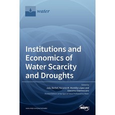 (英文圖書) Institutions and Economics of Water Scarcity and Droughts 精裝版, Mdpi AG, 英文