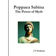 (英文圖書) Poppaea Sabina-The Power of Myth 平裝版, Lulu.com, 英文