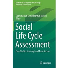 Social Life Cycle Assessment:Case Studies from Agri and Food Sectors, Springer, 英文, 精裝版