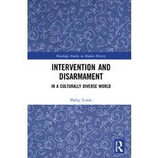 (英文圖書) Intervention and Disarmament: In a Culturally Diverse World 精裝版, Routledge, 英文