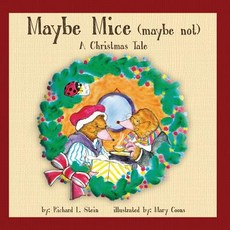 (英文圖書)Maybe Mice (maybe not): A Christmas Tale 平裝版, Createspace Independent Pub..., 英文