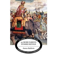 (英文圖書)Thirty More Famous Stories Retold 平裝版, Living Book Press, 英文