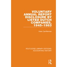 Voluntary Annual Report Disclosure by Listed Dutch Companies 1945-1983 精裝版, Routledge, 英文