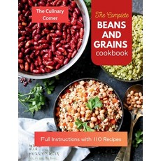 (英文圖書) The Complete Beans and Grains Cookbook: Full Instructions with 110 Recipes 平裝版, Independently Published, 英文