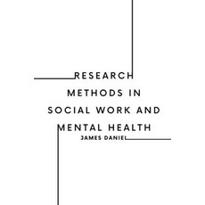 (英文圖書) Research Methods in Social Work and Mental Health 平裝版, Independently Published, 英文